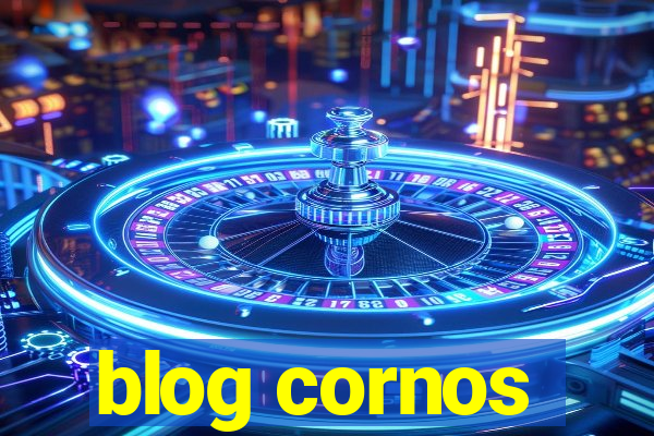 blog cornos